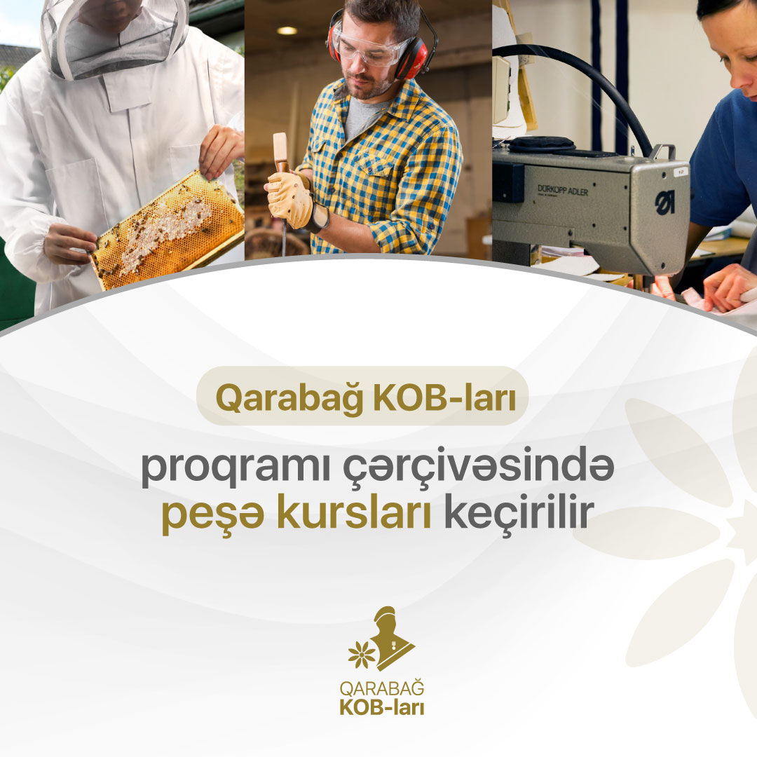 Qarabağ KOB-ları proqramı çərçivəsində peşə kursları keçirilir.